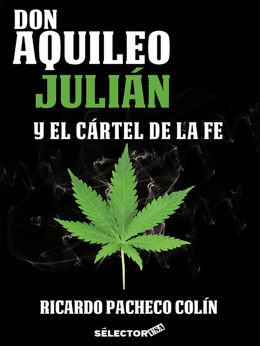 Title details for Don Aquileo Julián y el cártel de la fe by Ricardo Pacheco Colín - Available